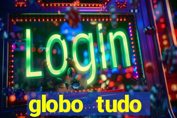 globo tudo absolutamente sobre esporte